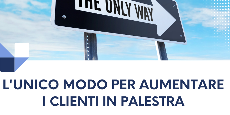 SERVE DAVVERO FARE MARKETING PER LE PALESTRE