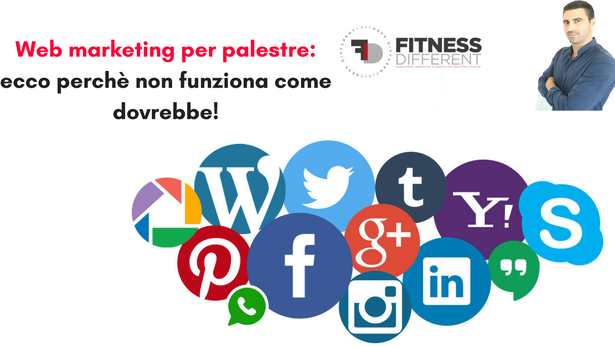 Web marketing per palestre_ecco perchè non funziona come dovrebbe